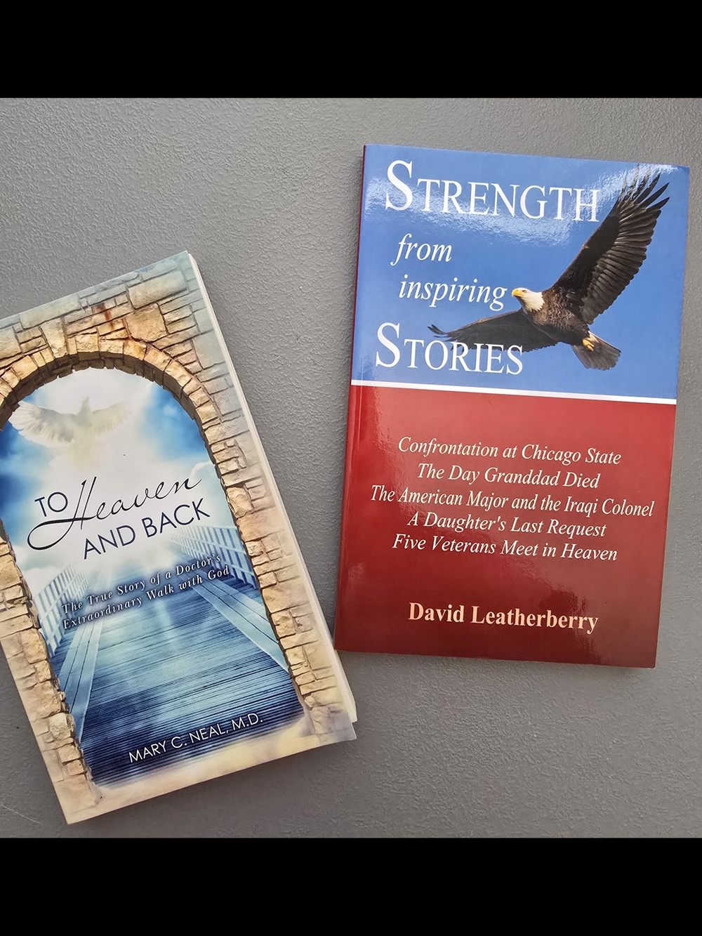 Strength from Inspiring Stories & To Heaven and Back